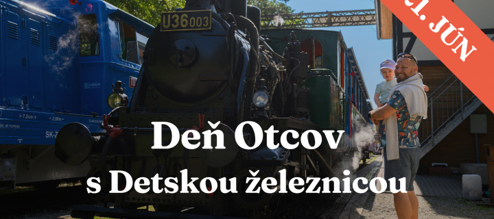 Deň Otcov s Detskou železnicou 21.6.