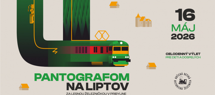 Pantografom na Liptov za lesnou železničkou 16.5.2026